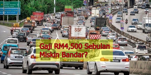 Hidup di KL Gaji RM4,500 Sebulan Pun Tetap Dikira Miskin Bandar